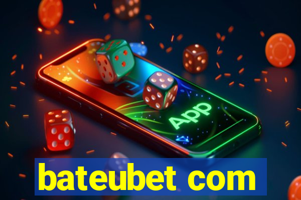 bateubet com